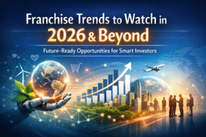 Franchise Trends to Watch in 2026 & Beyond